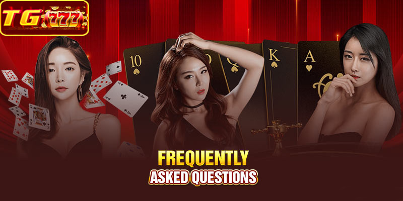 Frequently Asked Questions aboutTg777 live casino tips